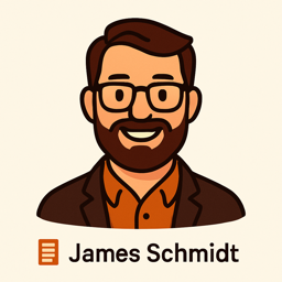James Schmidt, Founder & Lead Editor